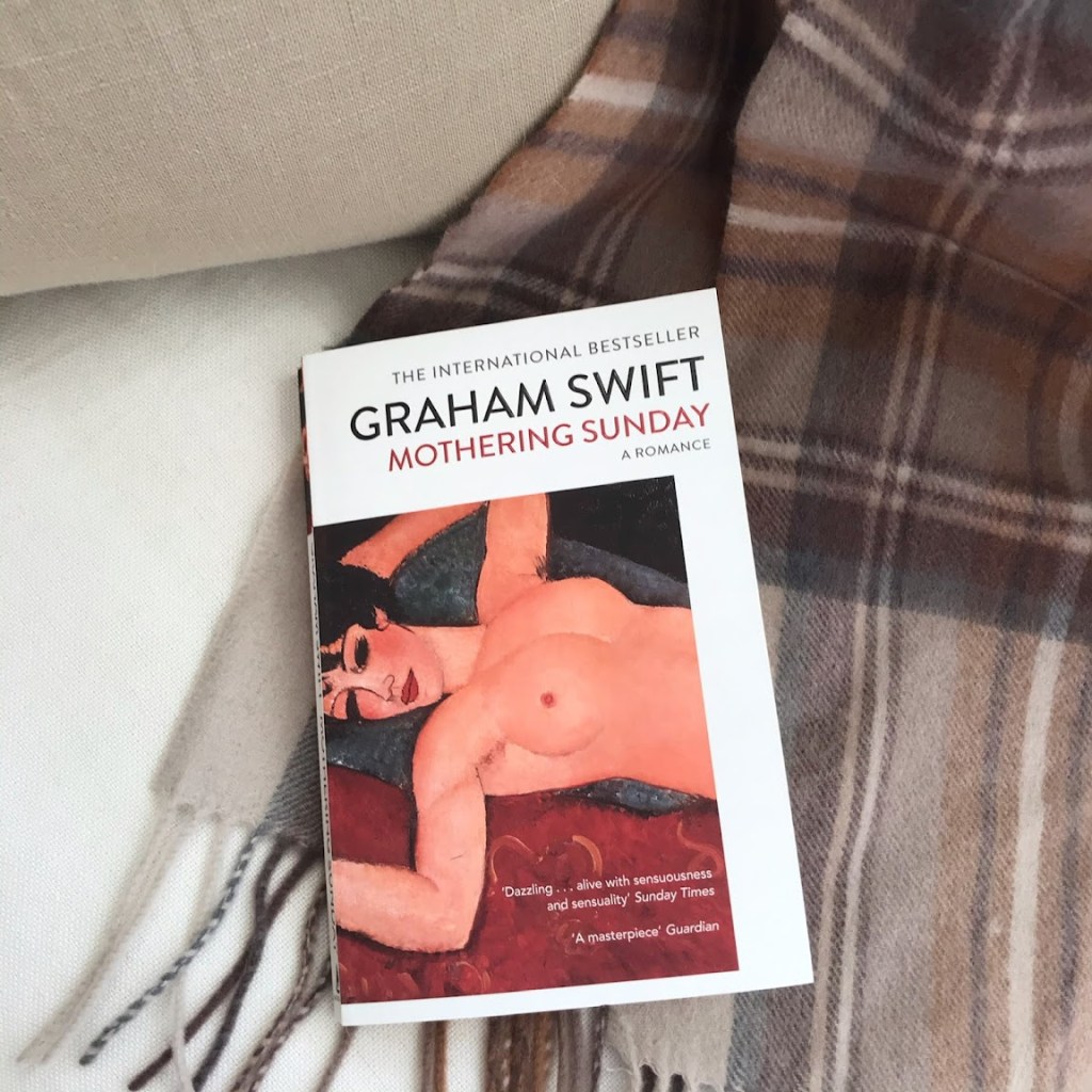 Hours, Days, & Decades: Graham Swift's Mothering&nbsp;Sunday